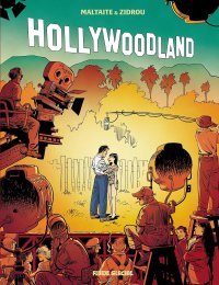 Hollywoodland T. 2 : la fin du diptyque au coeur du Hollywood des années 1950