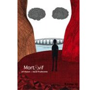 Mort & vif - Par Jef Hautot & David Prudhomme - Futuropolis
