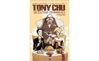 Tony Chu T3 – Par John Layman & Rob Guillory - Delcourt