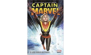 Captain Marvel | Et nous serons des étoiles – Par Kelly Sue DeConnick, Dexter Soy et Emma Rìos – Panini Comics