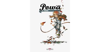 Powa - T1 : Chêne - Par Ben Fiquet - Delcourt