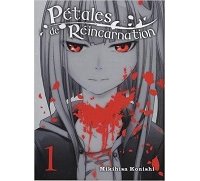 Pétales de Réincarnation T. 1 - Par Mikihisa Konishi - Komikku
