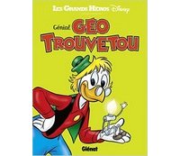 Génial Géo Trouvetou - Collectif Disney - Glénat