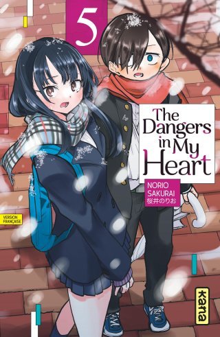 The Dangers in my Heart T. 5 - Par Norio Sakurai - Éd. Kana