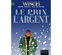Largo Winch (13) Le Prix de l'Argent - Philippe Francq, Jean Van Hamme - Dupuis