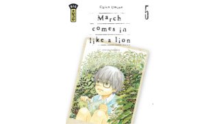 March comes in like a lion T5 & T6 - Par Chica Umino - Kana