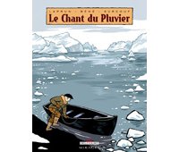 Le Chant du Pluvier - Par Laprun, Béhé & Surcouf - Delcourt