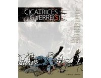 Cicatrices de guerre(s) - Collectif - Editions de la Gouttière
