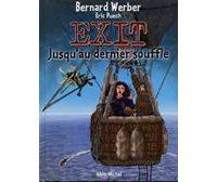 Jusqu'au Dernier Souffle - Exit n° 3 - Puech et Werber - Albin Michel
