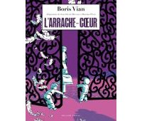 L'Arrache-coeur - Par Morvan, Voulyzé & Péroz, d'après Boris Vian - Delcourt