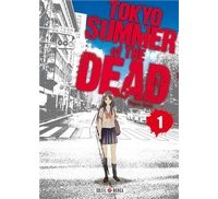 Tokyo Summer of the Dead T1 - Par Kagura Shiishi - Soleil Manga