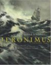 Jeronimus - T1 - Par Dabitch & Pendanx - Futuropolis