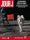 Jour J - T1 : Les Russes sur la Lune ! – Par Duval, Pécau, Blanchard & Buchet - Delcourt