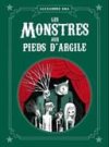 Les Monstres aux pieds d'argile – Par Alexandre Kha – Editions Tanibis
