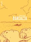 Barcazza – Par Francesco Cattani – Atrabile