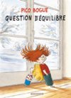 Pico Bogue - T3 : "Question d'équilibre" - Par Roques et Dormal - Dargaud