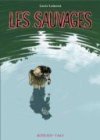 Les Sauvages - Par Lucie Lomova - Actes Sud-l'AN 2