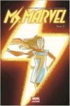 Miss Marvel T3 | Coup de foudre – Par G. Willow Wilson, Takeshi Miyazawa & Adrian Alphona – Panini Comics