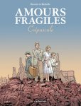 Amours fragiles T. 8 : Le Pacte – Par Philippe Richelle et Jean-Michel Beuriot – Casterman