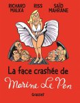 Bande dessinée : Marine Le Pen s'étale dans les étals