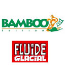 Bamboo rachète Fluide Glacial
