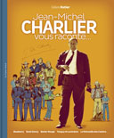 Jean-Michel Charlier, "L'Alexandre Dumas de la BD"