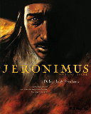 Jeronimus T2 - Par Dabitch & Pendanx - Futuropolis