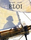 Eloi - Par Grouazel & Locard - Actes Sud/l'AN 2
