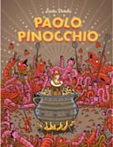 Paolo Pinocchio – Par Lucas Varela – Editions Tanibis