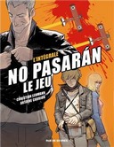 "No Pasaran - le Jeu", l'Intégrale par Lehmann et Carrion - Edition Rue de sèvres
