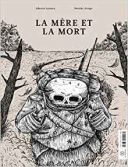 La Mère et la Mort/Le Départ - Par Arispe, Laiseca & Chimal (trad. G. Durand) - Le Tripode