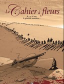 Laurent Galandon ("Le Cahier à fleurs") : Si l'Histoire est présente, je ne cherche pas à faire un « cours »