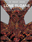 L'inattendu et flamboyant retour de Lone Sloane 