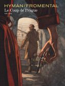 Le Coup de Prague - Par Hyman & Fromental-Dupuis