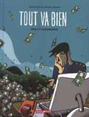 Tout Va Bien - T1 : Yvan et la Banquière - Par Denis Robert & Thomas Clément - Dargaud.