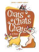 Chats, chats, chats et chats ! - Par Lapuss', Larbier & Paillat - Delcourt