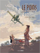 Le Poids des Nuages - Par Manini et Chevereau - Editions Bamboo