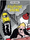 M'sieur Maurice et la Dauphine jaune - Par Bruno Bazile - Treize Etrange