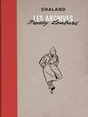 Les Archives Freddy Lombard par Chaland - Champaka éditeur