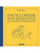 Encyclopédie non exhaustive de savoirs approximatifs - Par M. la Mine - Delcourt/Pataquès