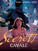 Secrets : Cavale, T.1/3 - Par Giroud, Germaine & Magda - Dupuis