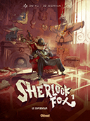 Sherlock Fox - Tome 1 : Le Chasseur - Par Du Yu et Jean-David Morvan - Glénat
