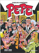 Pepe, Tome 3 - Par Carlos Giménez - Ed. Charlie Hebdo / Les Échappés
