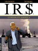 I.R.$ - T7 : Corporate America - Par Desberg & Vrancken - Le Lombard