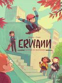 Erwann T. 2 : La star du skatepark – Par Cédric Mayen et Yann Coizic – Jungle