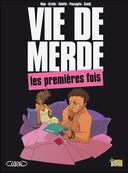 Vie de merde, tomes 1 & 2 - Par Grelin & Mr Choubi - Editions Jungle