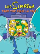 Les Simpson : T.14 : Trop top pour la télé ! - Par Matt Groening (studio), traduction Fanny Soubiran - Jungle !