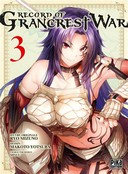 Record of Grancrest War T. 3 & T. 4 - Par Ryo Mizuno & Makoto Yotsuba - Pika Edition