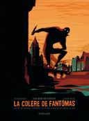 "La colère de Fantômas" : une adaptation sombre et flamboyante