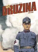 La Druzina : 1914-1918 - Par J. Mazeau et Brada - Glénat